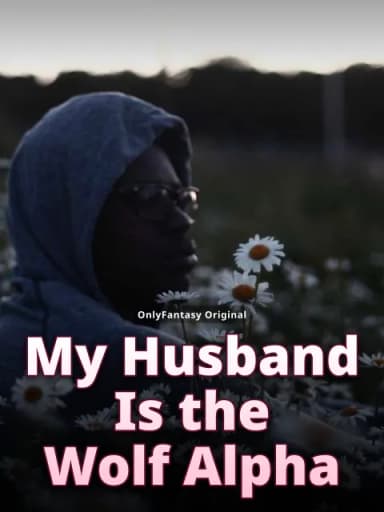 My Husband Is the Wolf Alpha