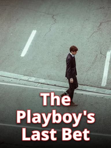 The Playboy's Last Bet