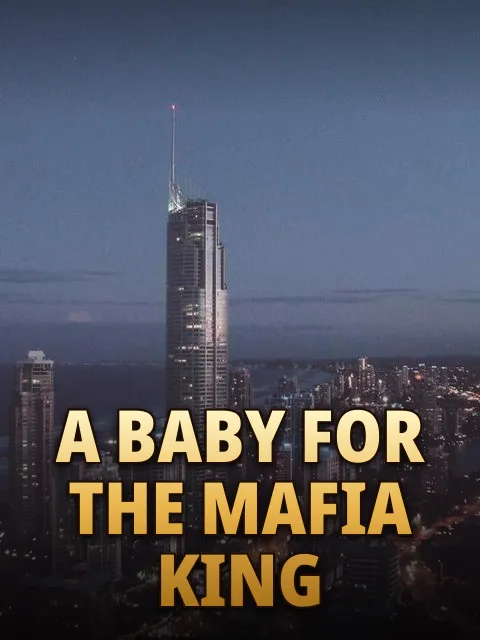 A Baby for the Mafia King