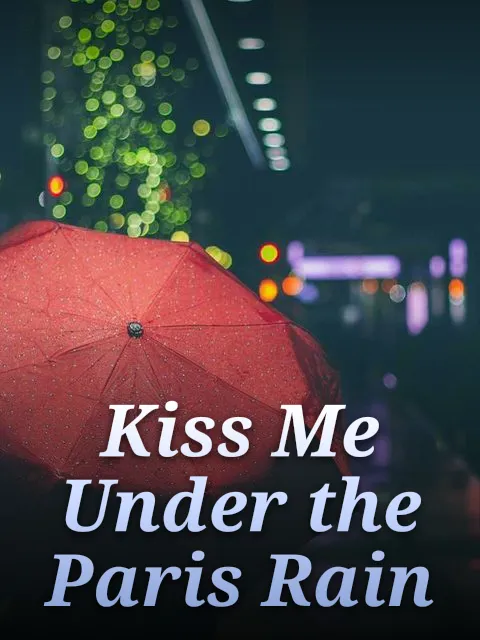 Kiss Me Under the Paris Rain